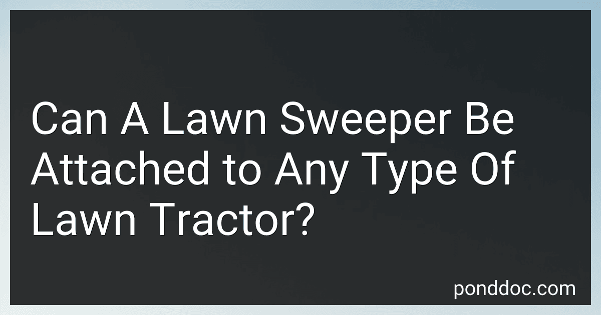 Can A Lawn Sweeper Be Attached to Any Type Of Lawn Tractor? image