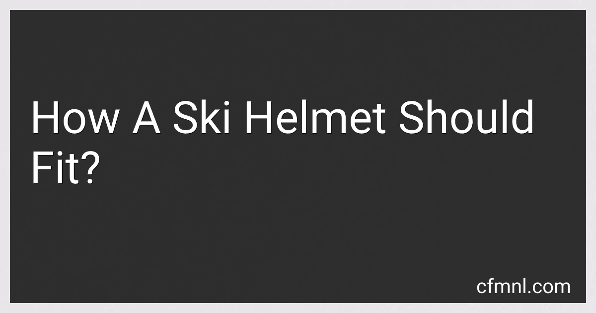 How A Ski Helmet Should Fit? preview