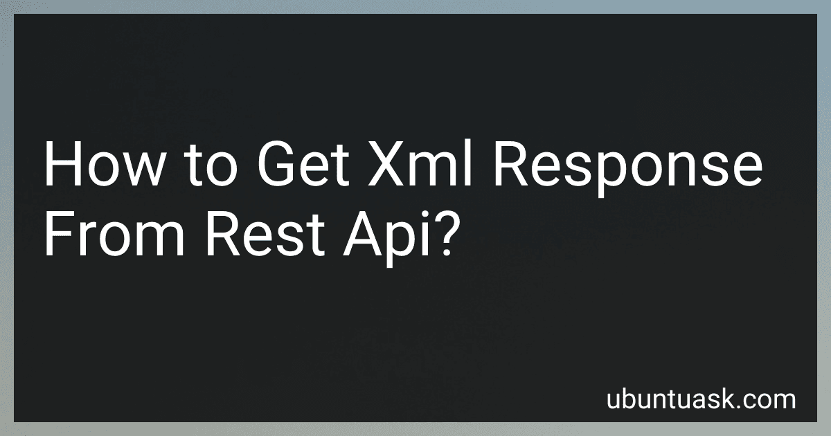 How to Get Xml Response From Rest Api? image