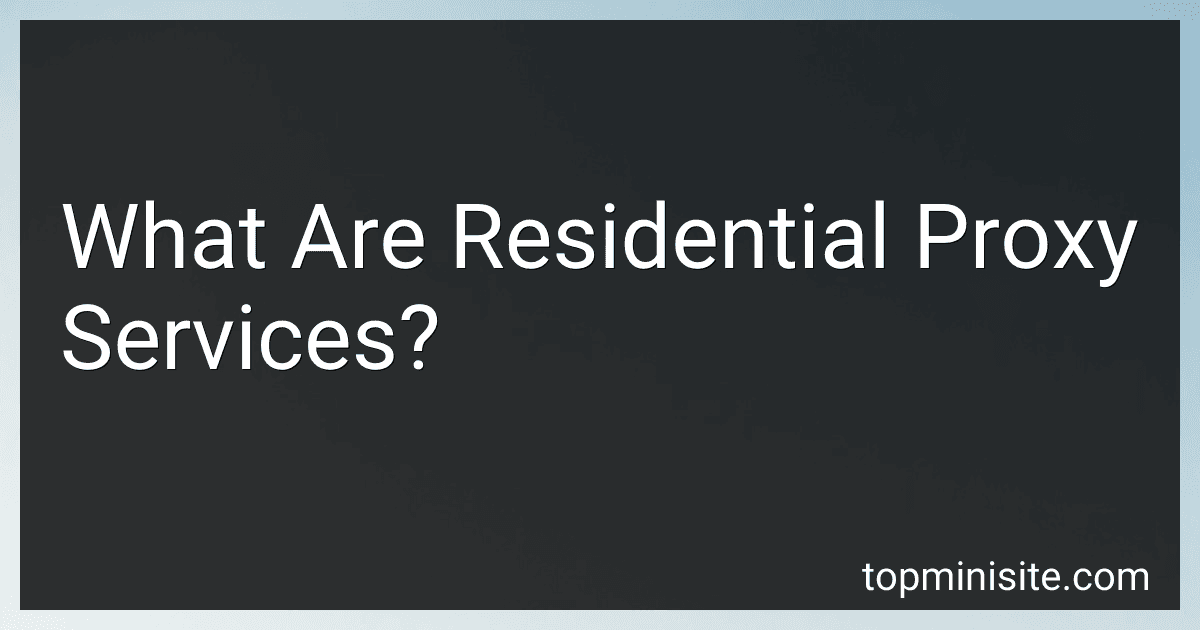 What Are Residential Proxy Services? image