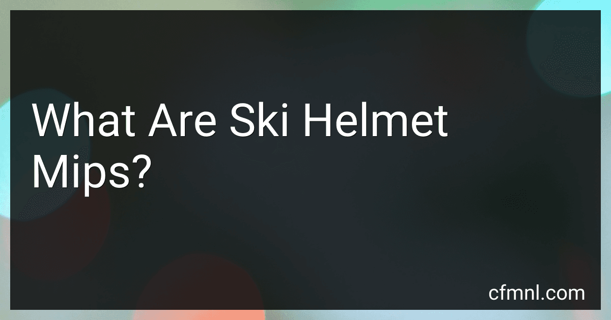 What Are Ski Helmet Mips? preview