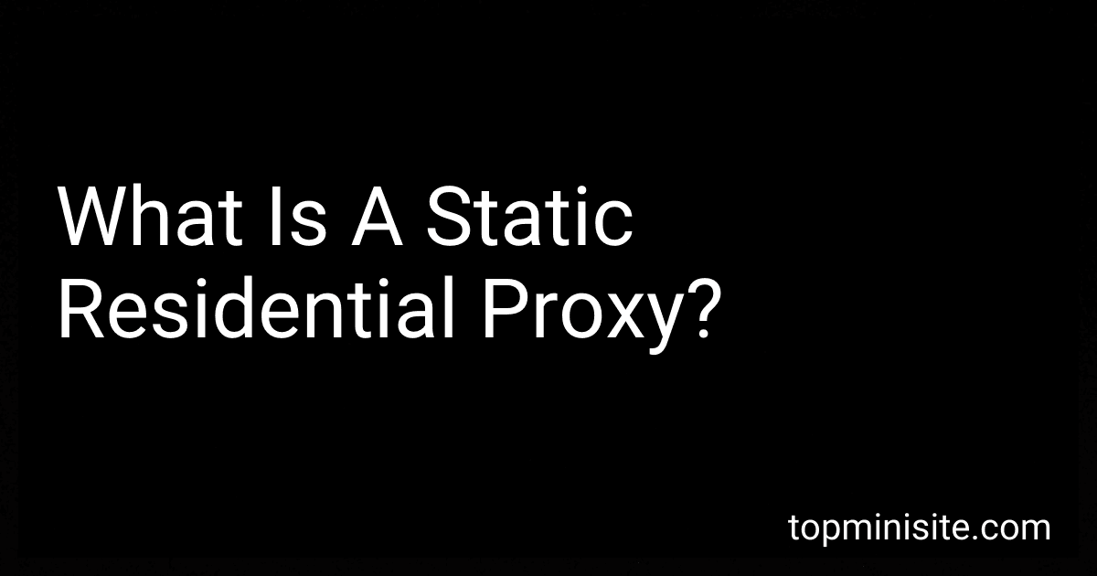What Is A Static Residential Proxy? image