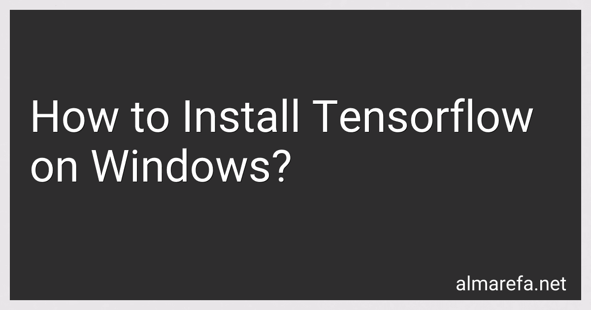 How to Install Tensorflow on Windows? image