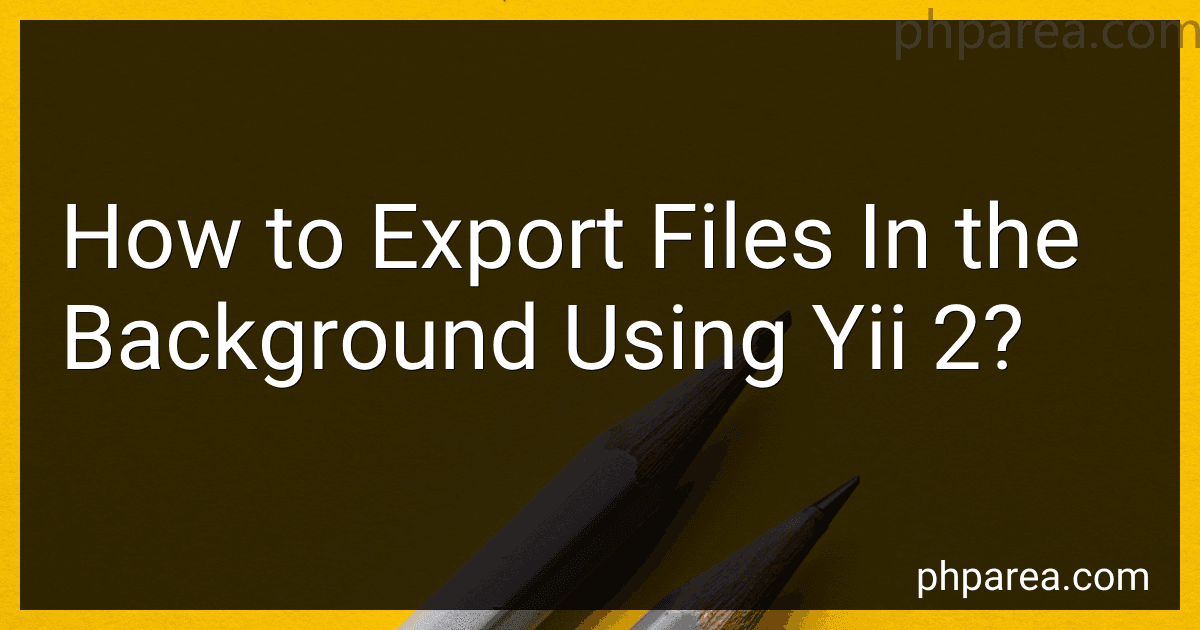 How to Export Files In the Background Using Yii 2? image
