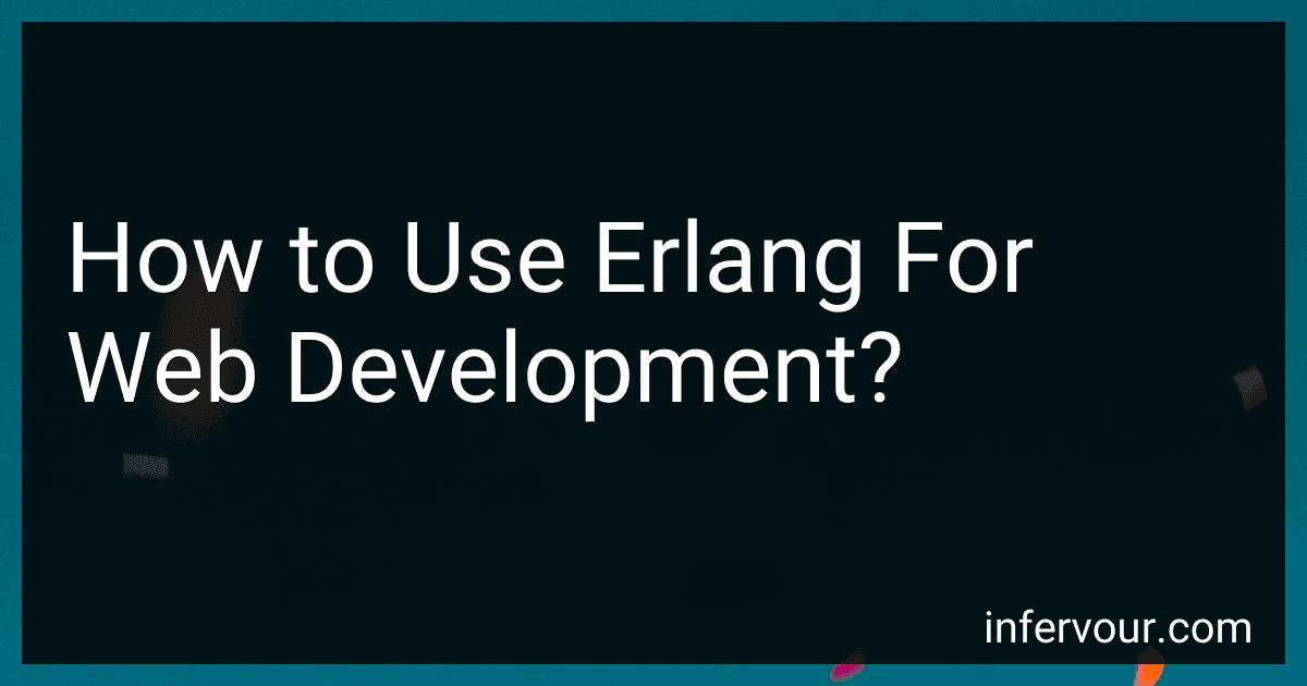 How to Use Erlang For Web Development? image