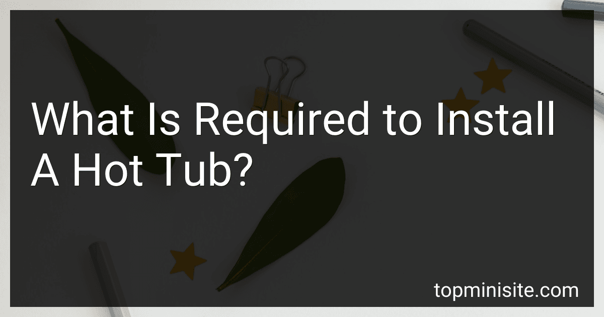 What Is Required to Install A Hot Tub? image