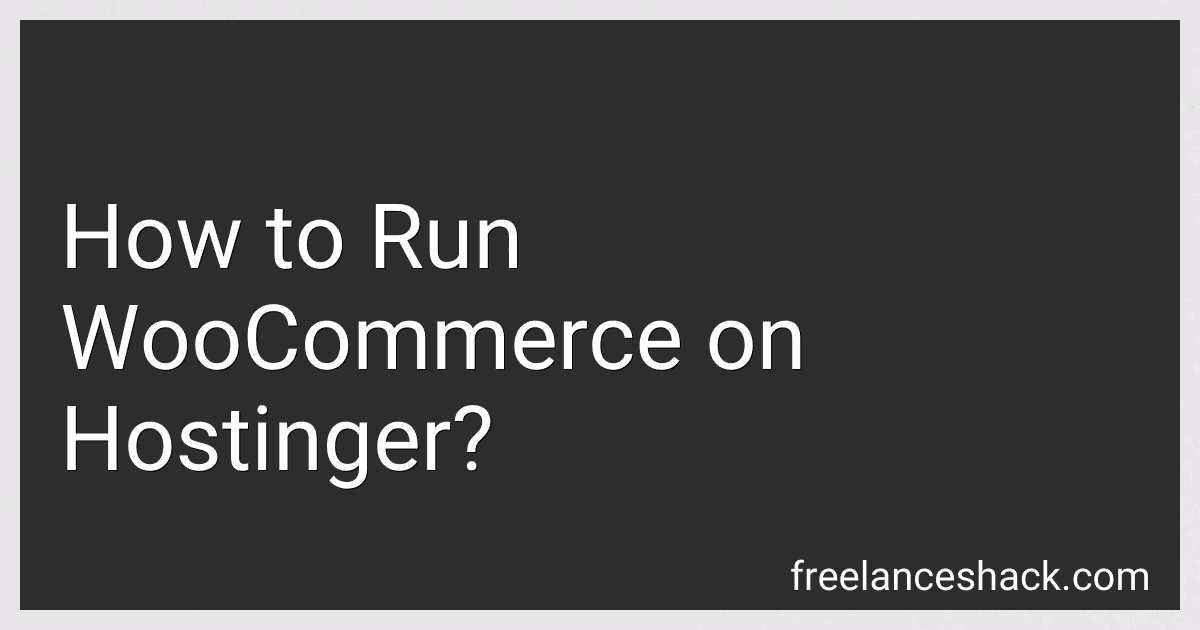 How to Run WooCommerce on Hostinger? image