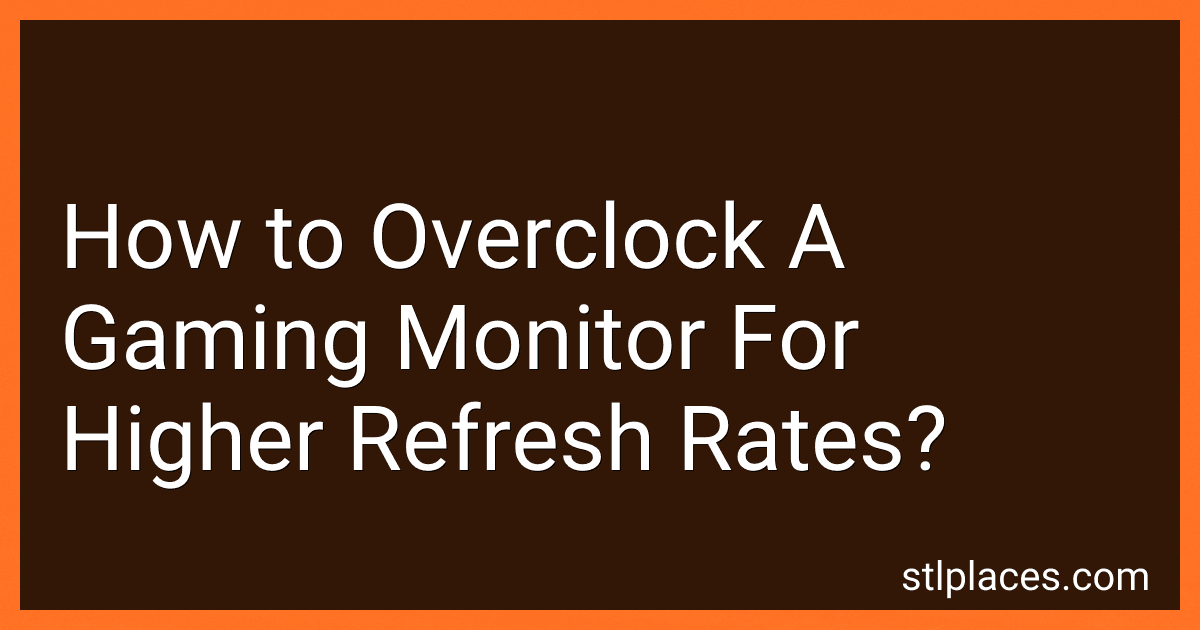How to Overclock A Gaming Monitor For Higher Refresh Rates? preview