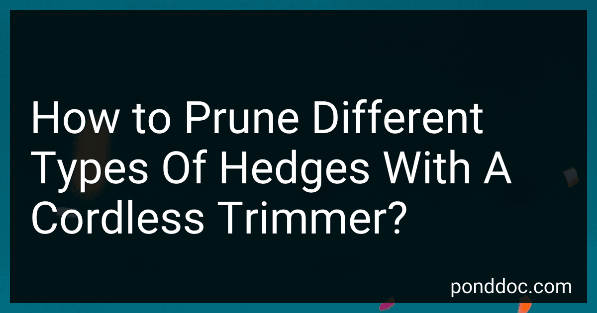 How to Prune Different Types Of Hedges With A Cordless Trimmer? image
