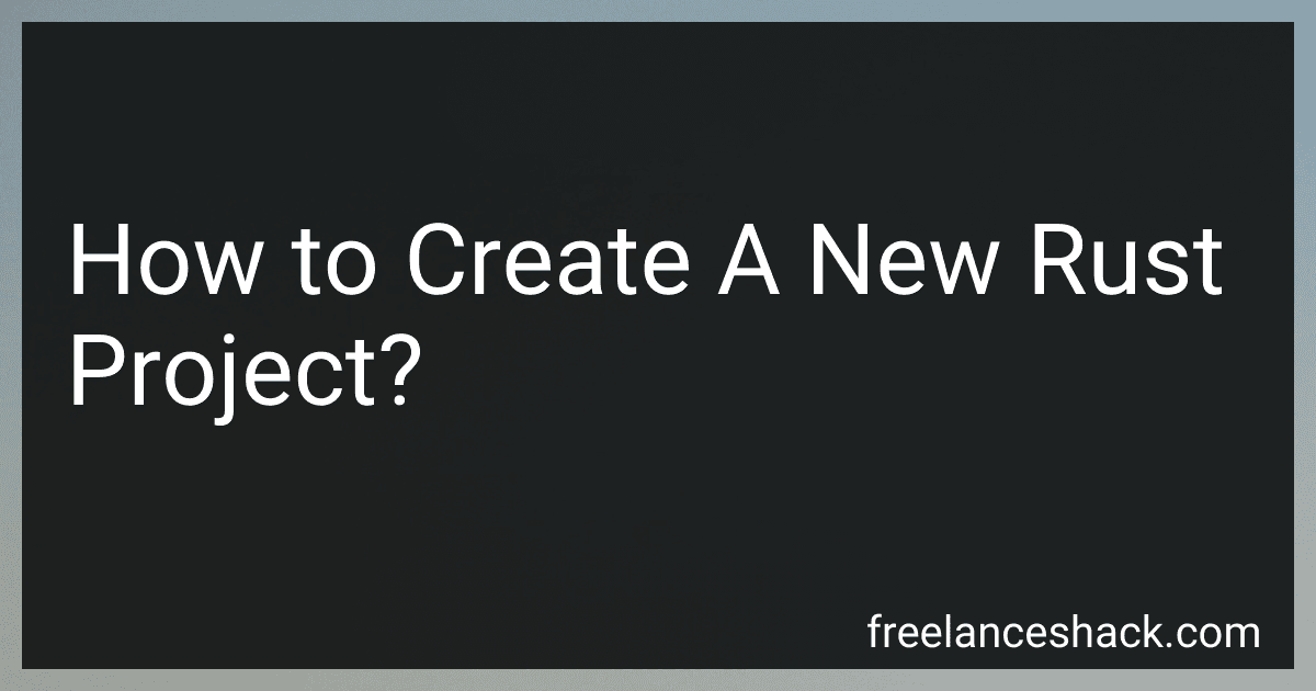 How to Create A New Rust Project? image