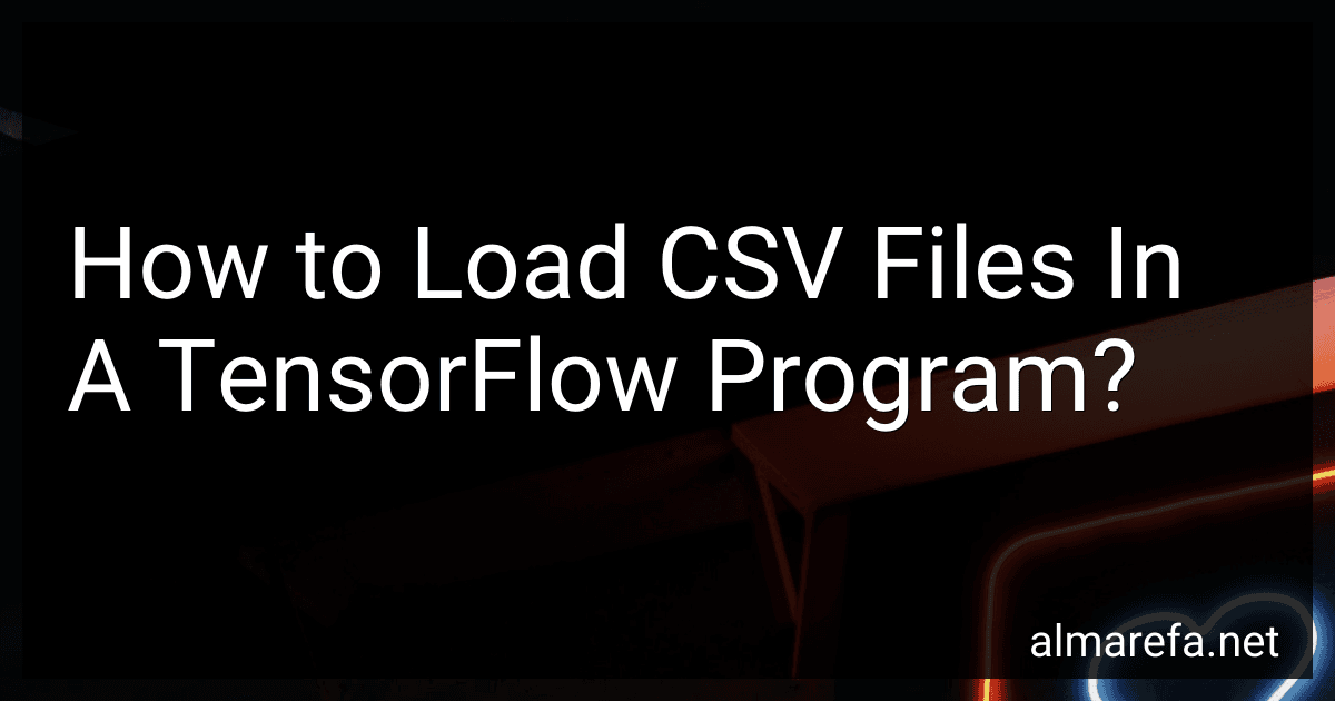 How to Load CSV Files In A TensorFlow Program? image