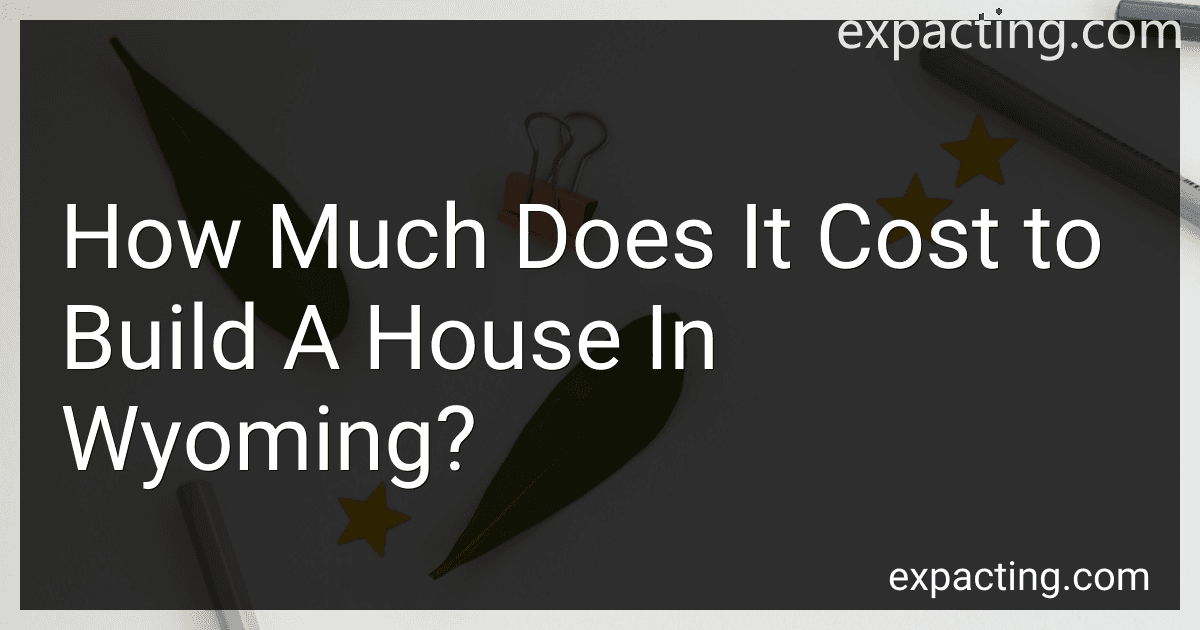 How Much Does It Cost to Build A House In Wyoming? preview