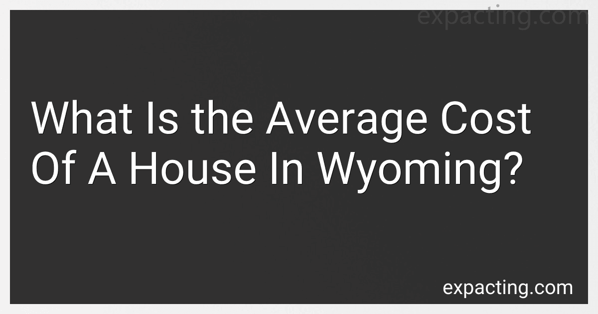What Is the Average Cost Of A House In Wyoming? image
