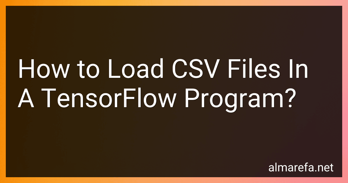 How to Load CSV Files In A TensorFlow Program? image