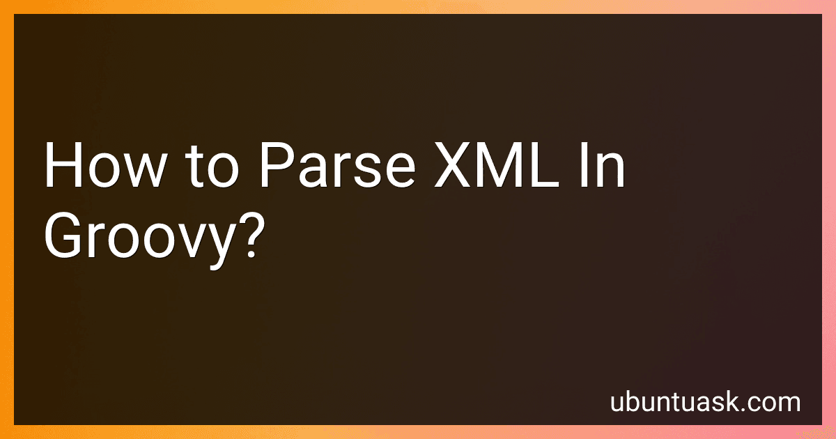 How to Parse XML In Groovy? image
