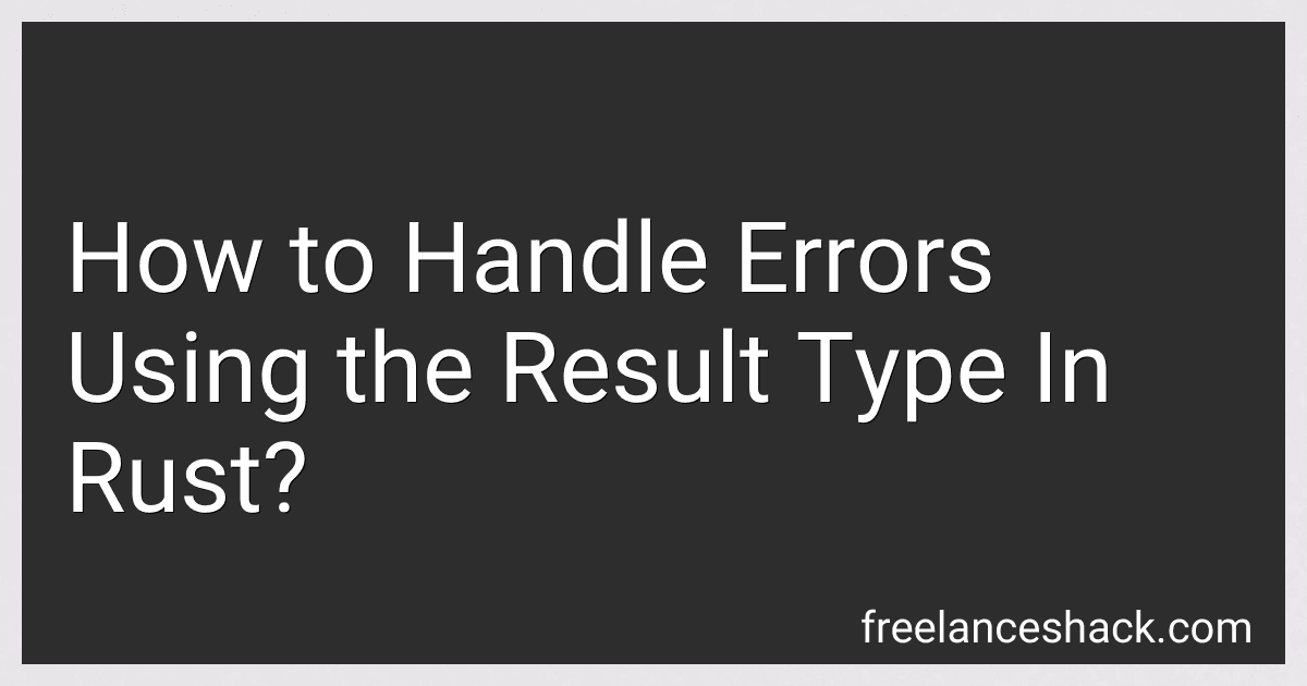 How to Handle Errors Using the Result Type In Rust? preview