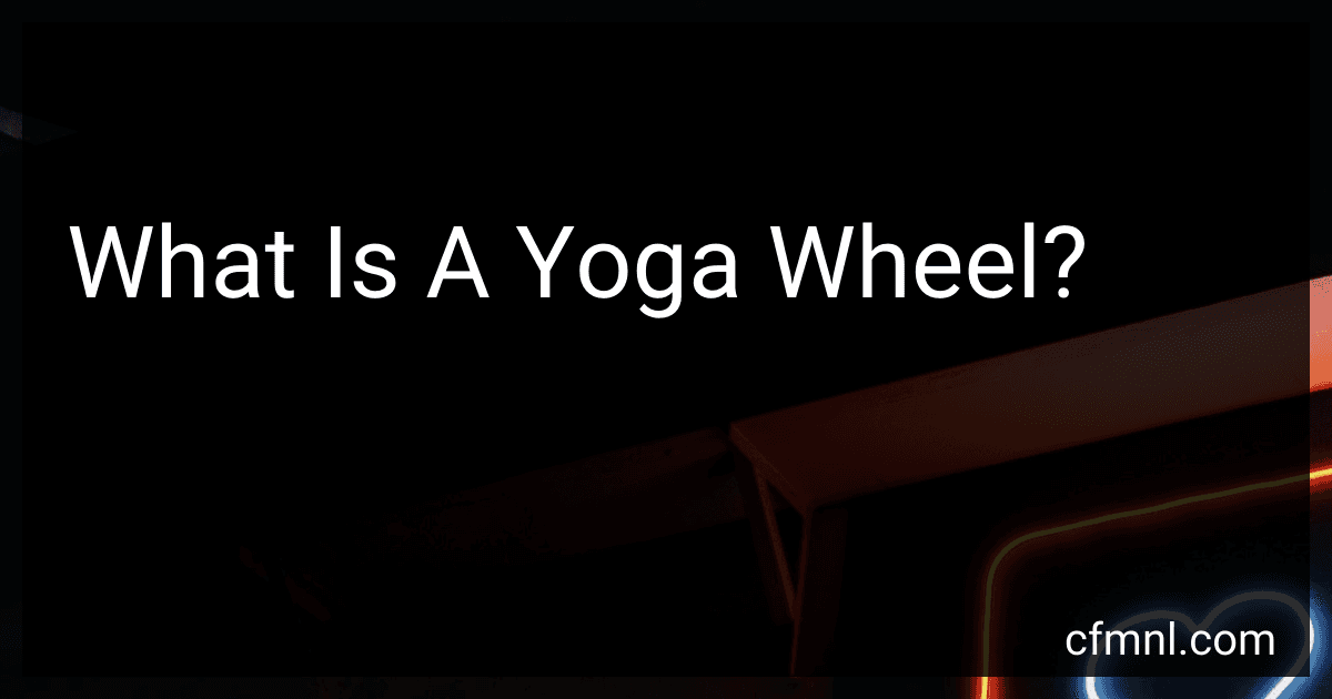 What Is A Yoga Wheel? preview