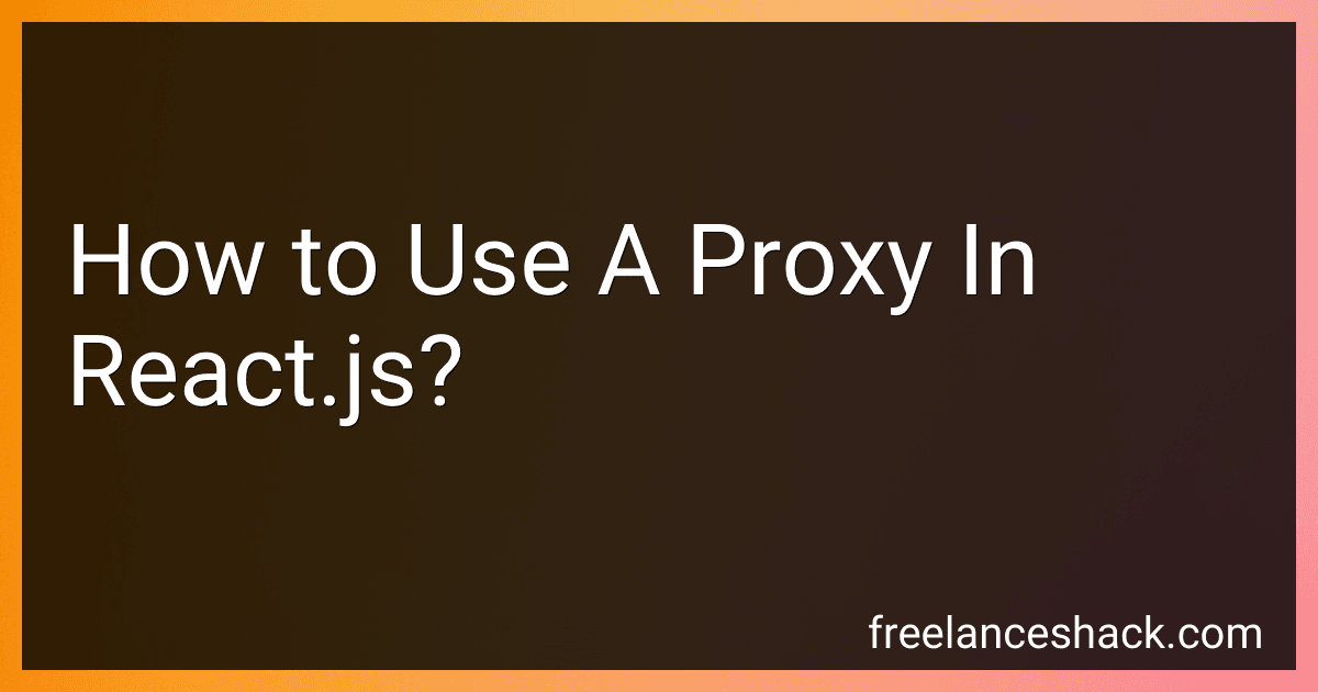 How to Use A Proxy In React.js? image