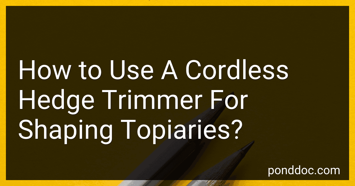 How to Use A Cordless Hedge Trimmer For Shaping Topiaries? image