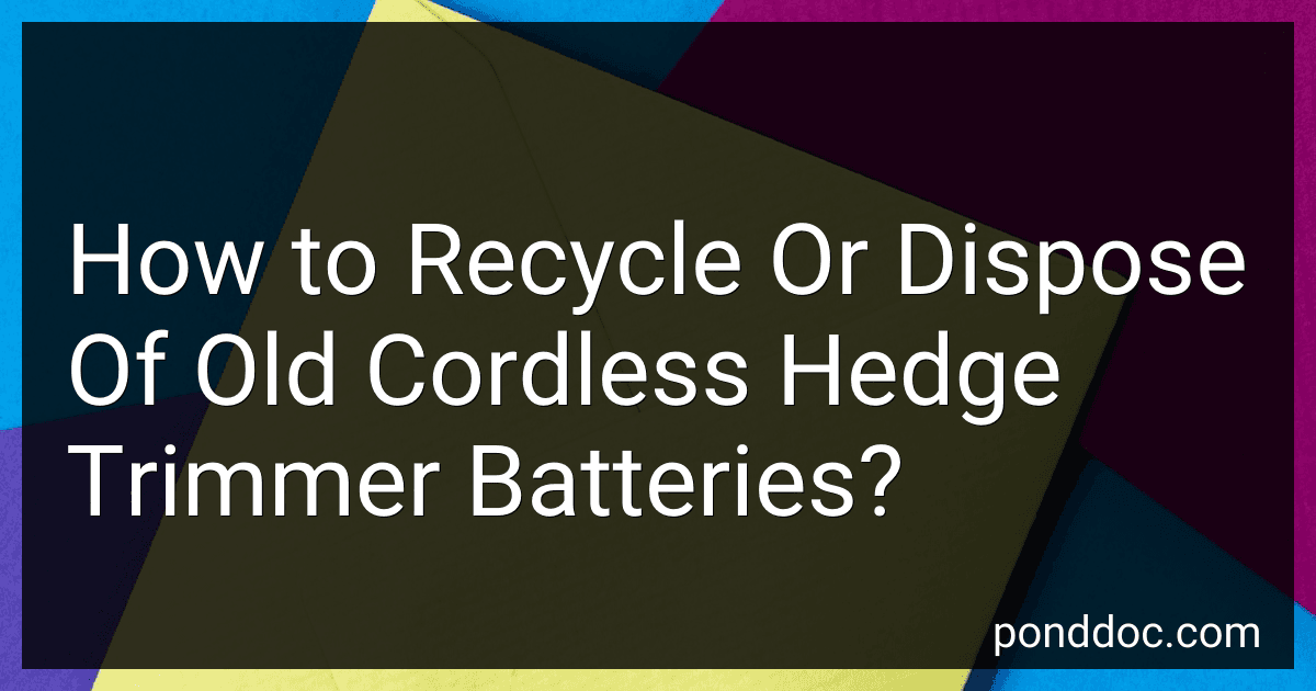 How to Recycle Or Dispose Of Old Cordless Hedge Trimmer Batteries? image