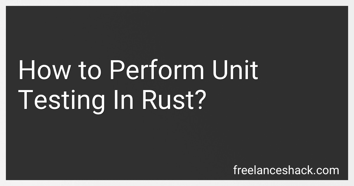 How to Perform Unit Testing In Rust? preview