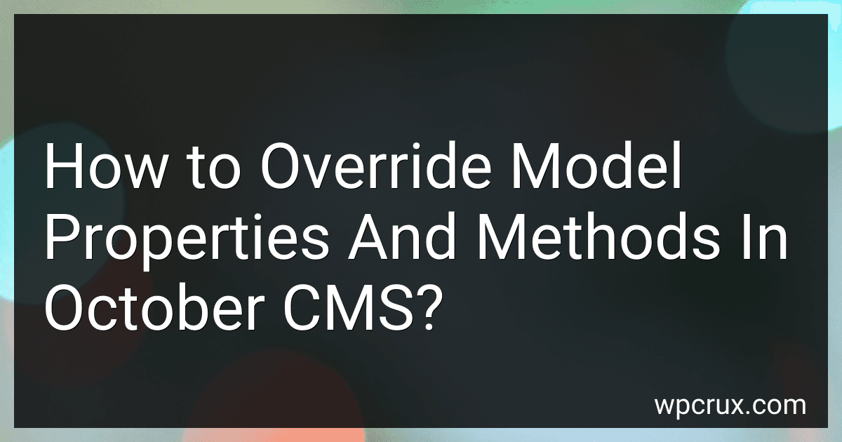 How to Override Model Properties And Methods In October CMS? image