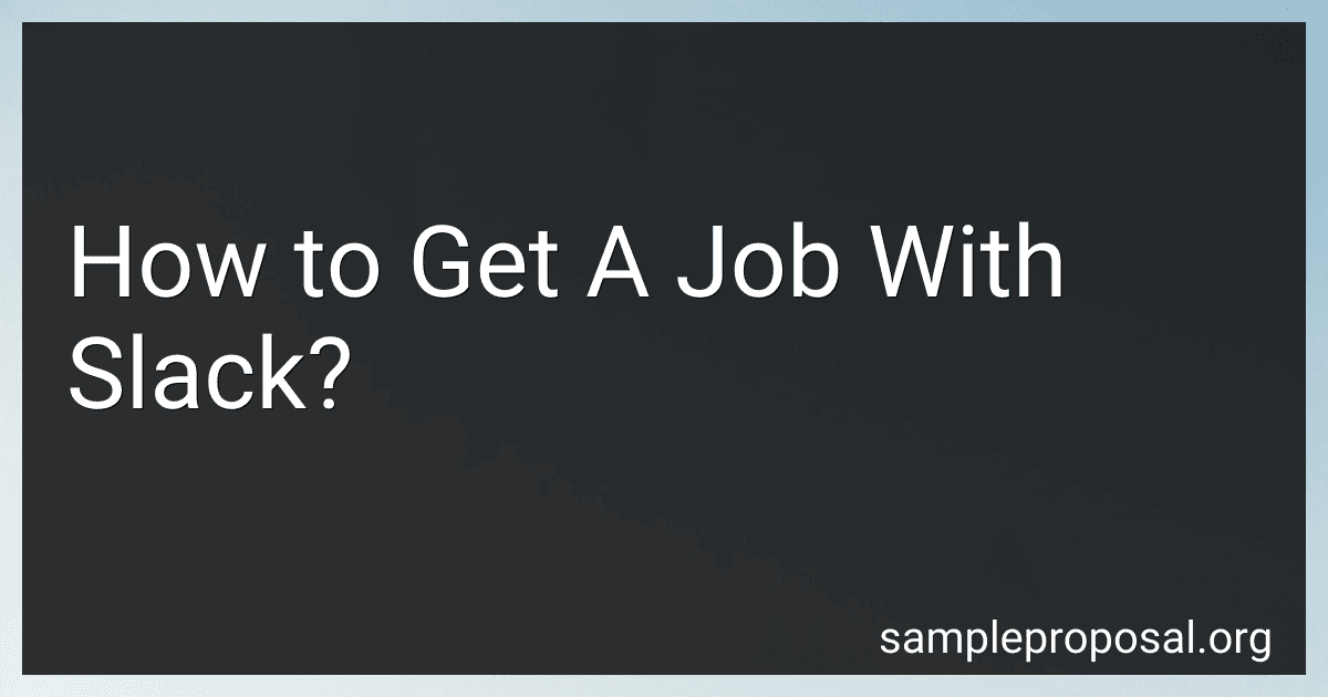 How to Get A Job With Slack? image