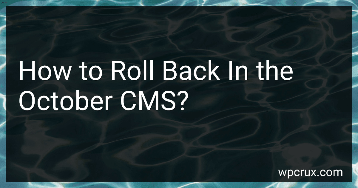 How to Roll Back In the October CMS? image