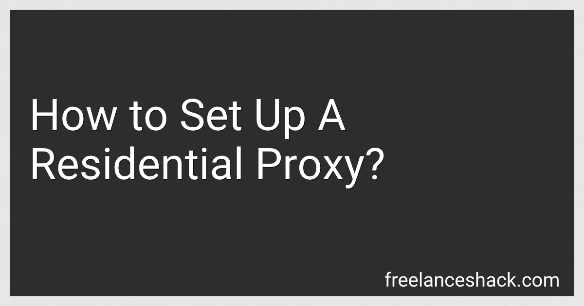 How to Set Up A Residential Proxy? image