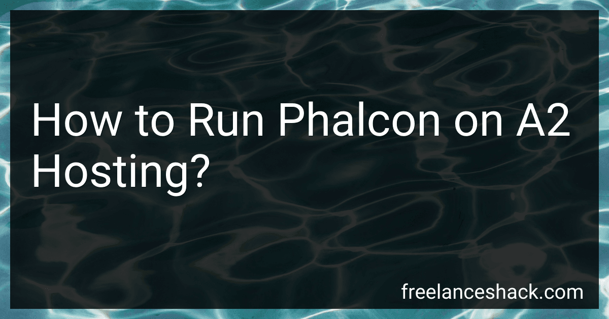 How to Run Phalcon on A2 Hosting? image