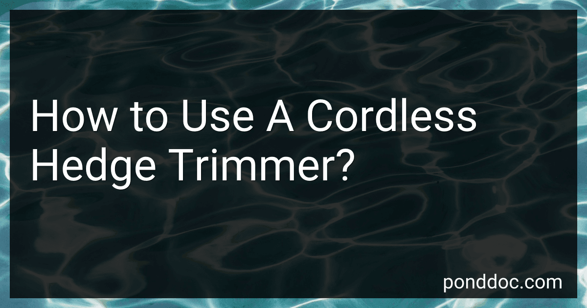 How to Use A Cordless Hedge Trimmer? image