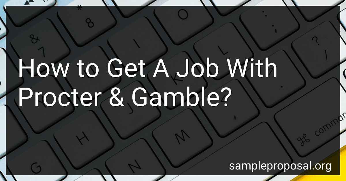 How to Get A Job With Procter & Gamble? image