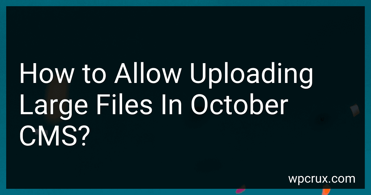How to Allow Uploading Large Files In October CMS? image
