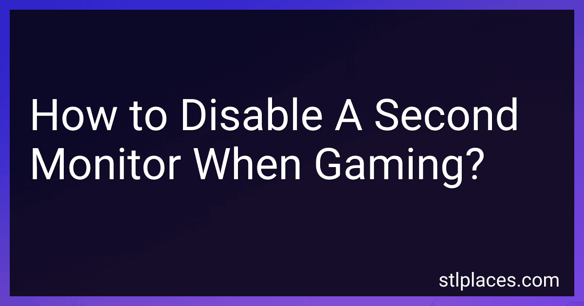 How to Disable A Second Monitor When Gaming? image