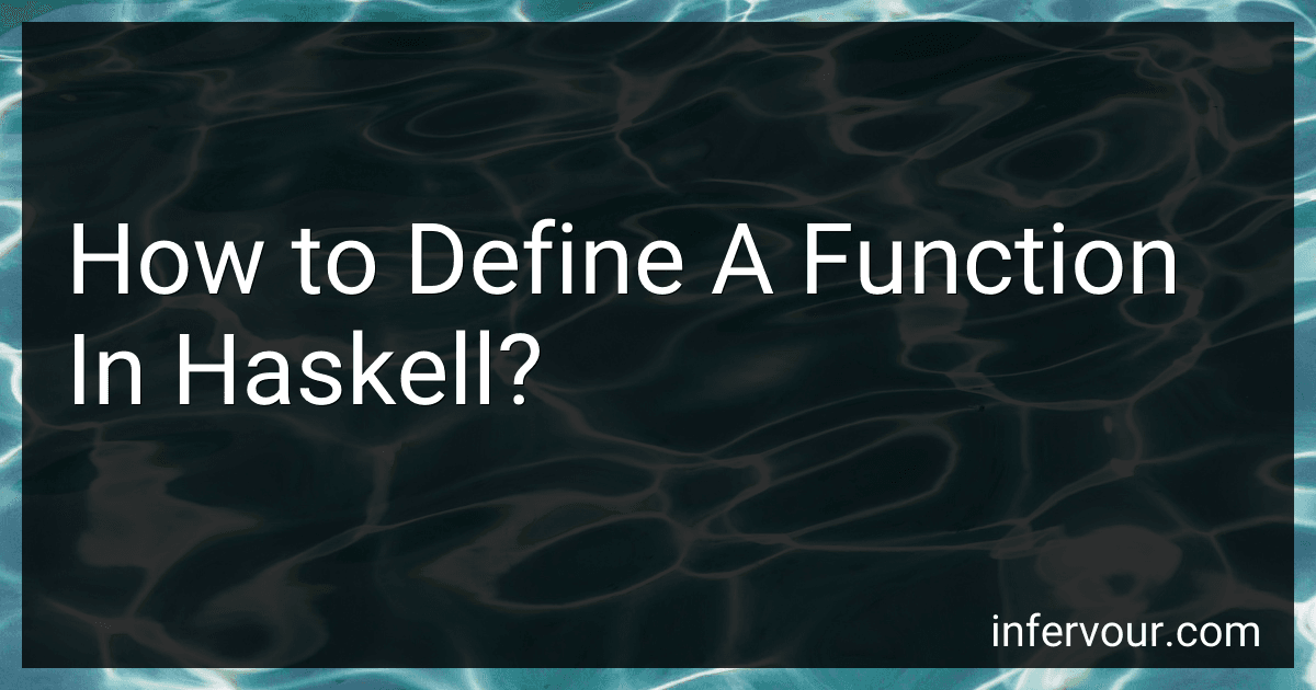 How to Define A Function In Haskell? image