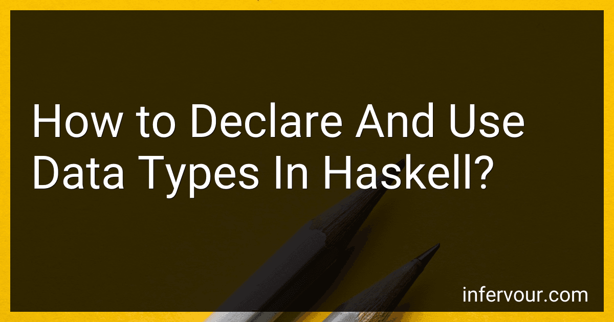 How to Declare And Use Data Types In Haskell? image
