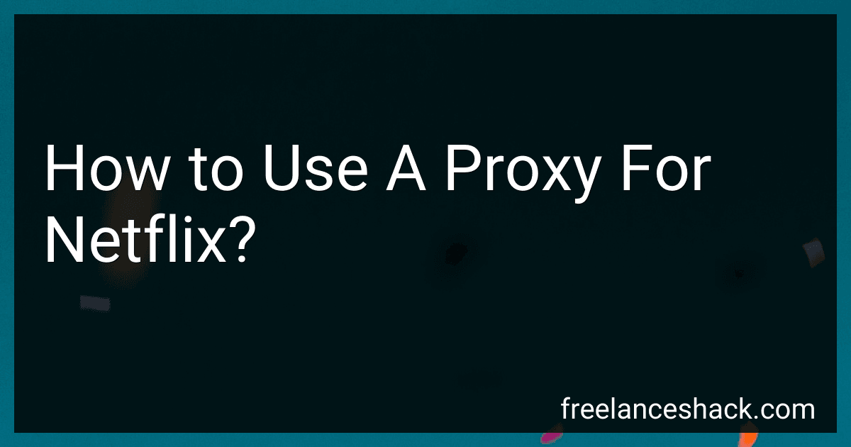 How to Use A Proxy For Netflix? image