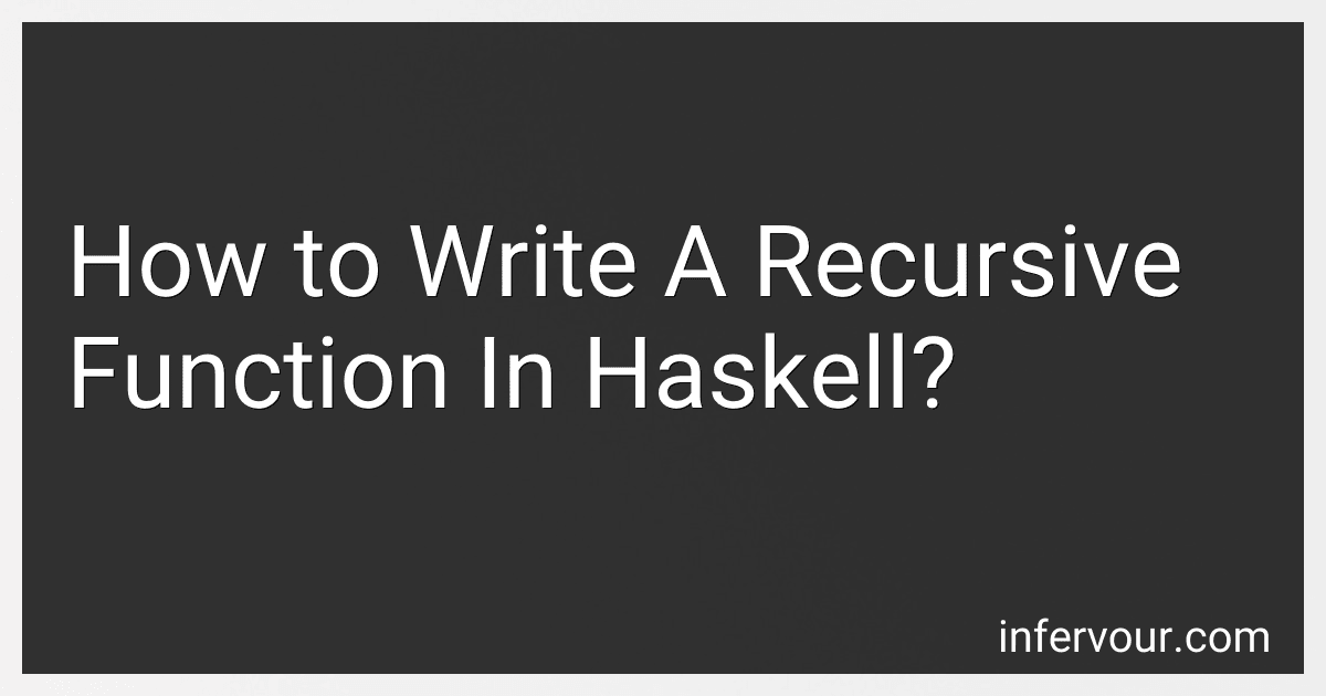 How to Write A Recursive Function In Haskell? image