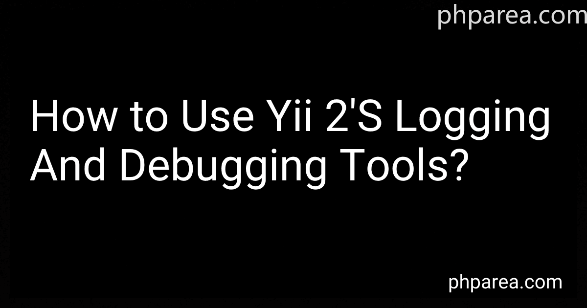 How to Use Yii 2'S Logging And Debugging Tools? image