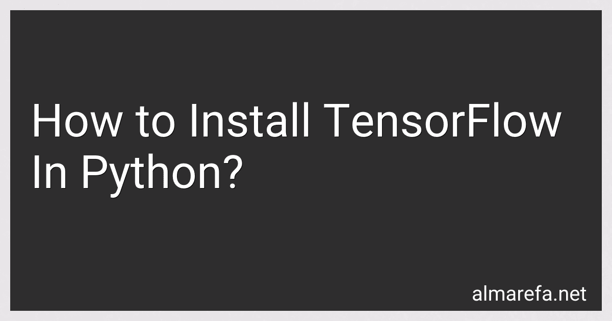 How to Install TensorFlow In Python? preview