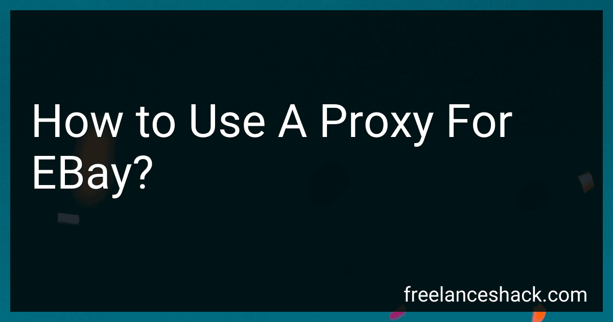 How to Use A Proxy For EBay? preview