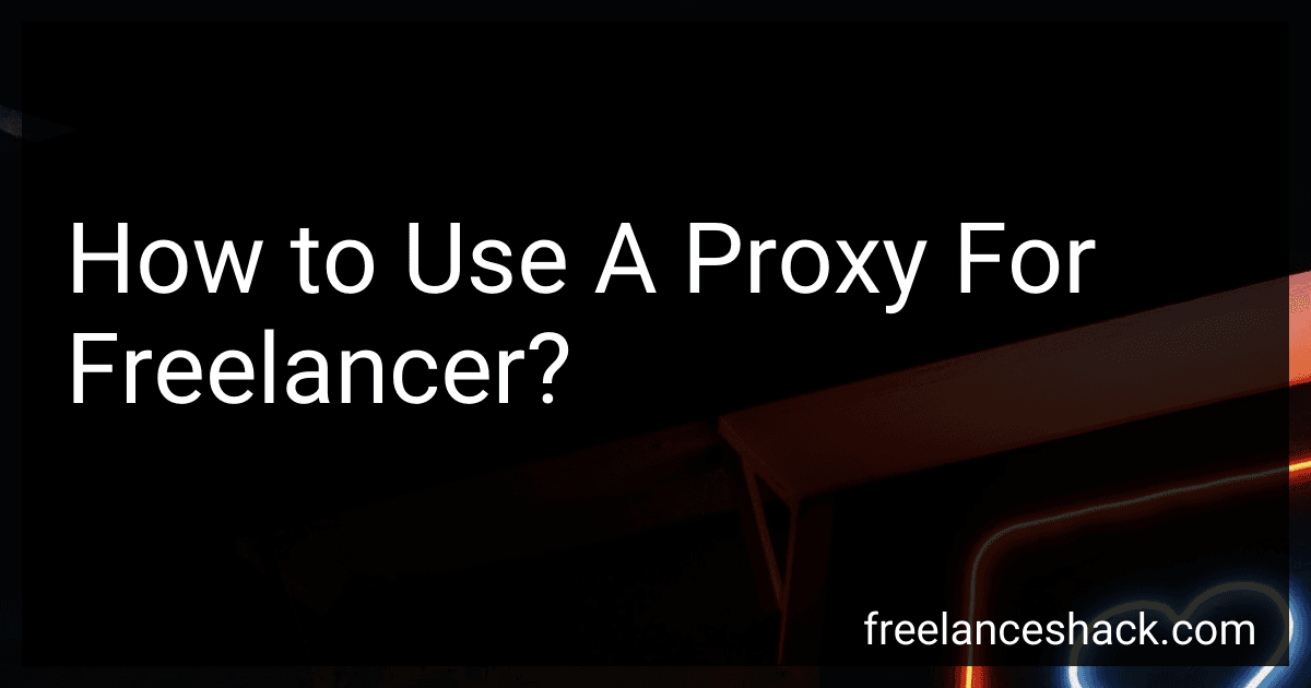 How to Use A Proxy For Freelancer? image