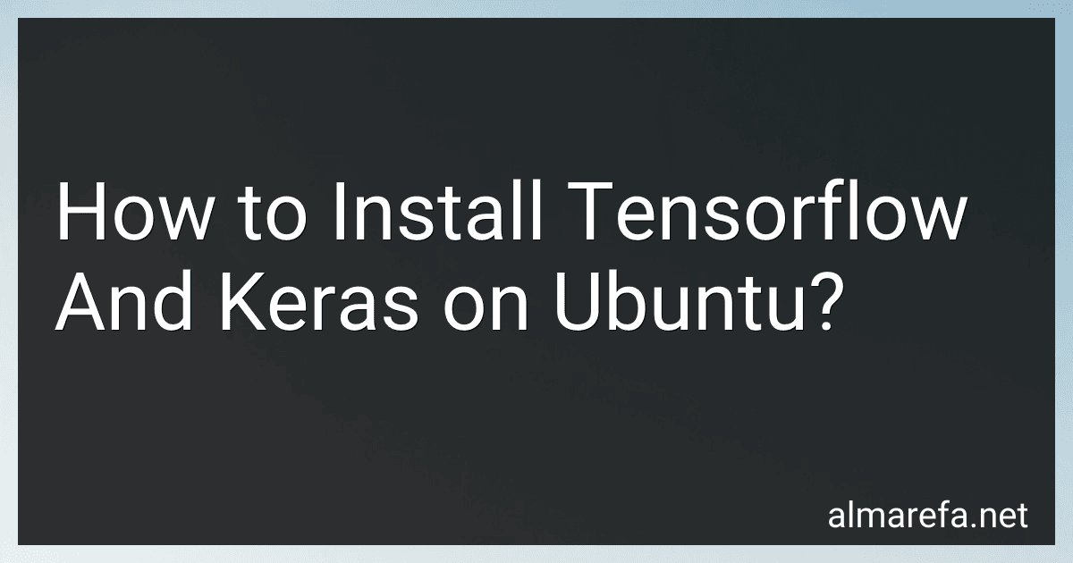 How to Install Tensorflow And Keras on Ubuntu? image