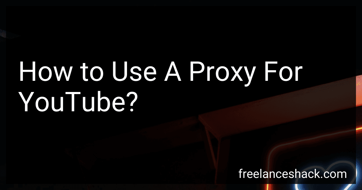 How to Use A Proxy For YouTube? image