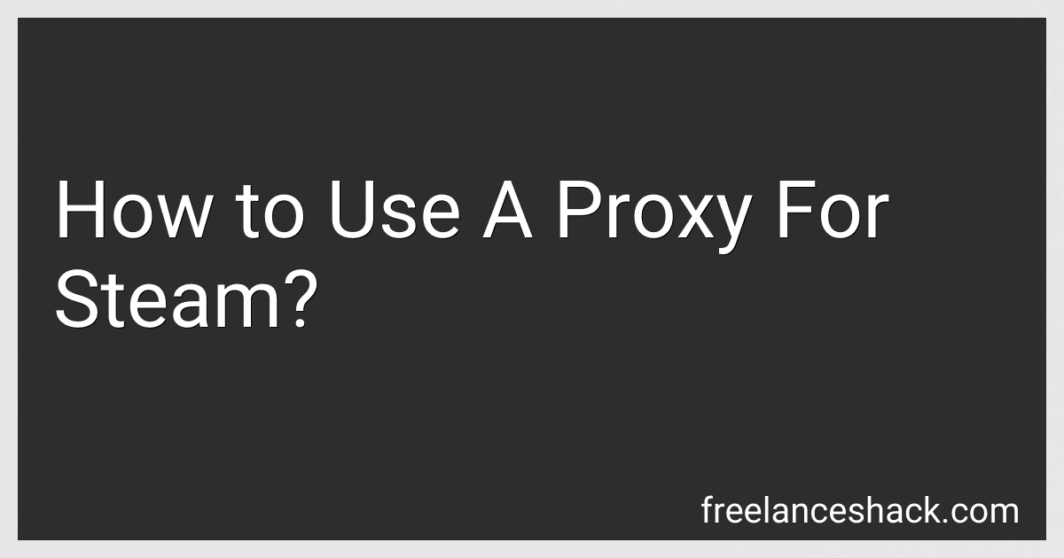 How to Use A Proxy For Steam? image