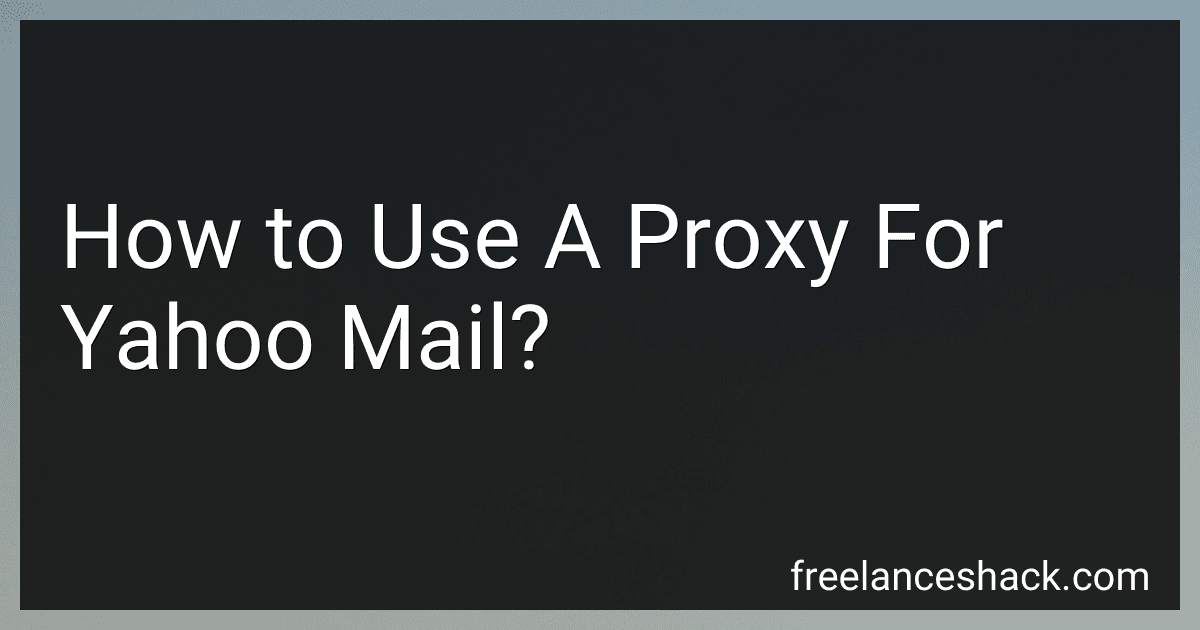 How to Use A Proxy For Yahoo Mail? preview