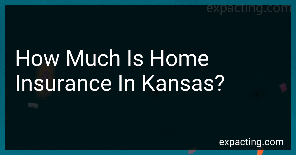 How Much Is Home Insurance In Kansas? image