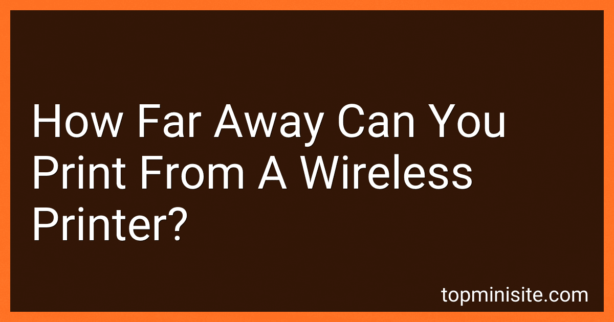 How Far Away Can You Print From A Wireless Printer? image