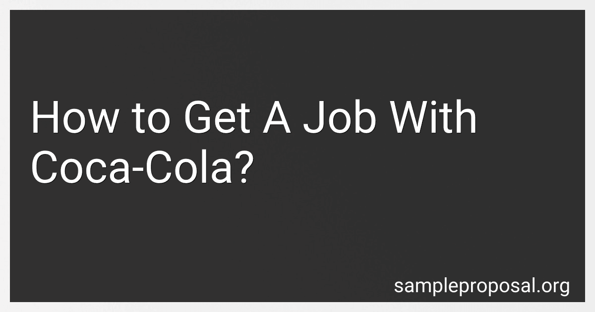 How to Get A Job With Coca-Cola? image