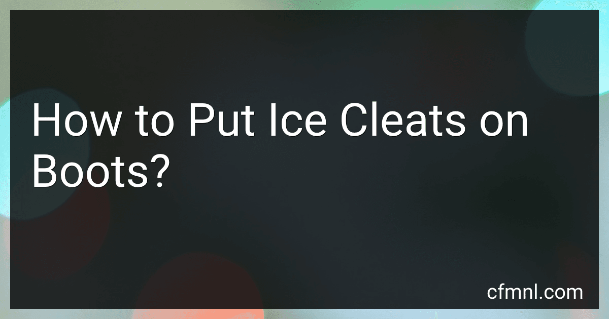 How to Put Ice Cleats on Boots? image